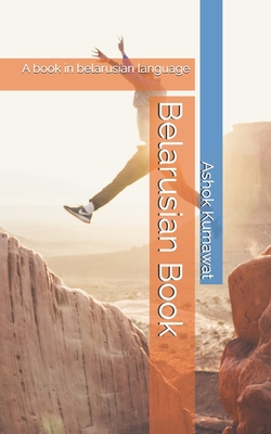 Belarusian Book: A book in belarusian language