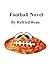 football novel (Imaginary M...