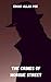 The crimes of morgue Street by Edgar Allan Poe