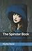 The Spinster Book
