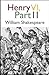 Henry VI (Part 2) Annotated