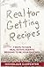 Realtor Getting Recipes - 7 Ways To Have Real Estate Agents B... by Nicholaus Carpenter