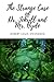The Strange Case of Dr. Jekyll and Mr. Hyde