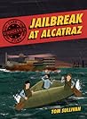 Jailbreak at Alcatraz by Tom  Sullivan