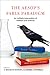 The Aesop's Fable Paradigm:...