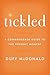 Tickled Common Sense for the Present Moment by Duff McDonald