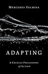 Adapting: A Chinese Philosophy of Action