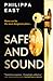 Safe and Sound