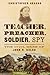 Teacher, Preacher, Soldier, Spy by Christopher Grasso