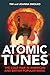 Atomic Tunes: The Cold War ...