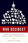 Who Decides?: Sta...