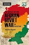 The Impact of the Afghan-Soviet War on Pakistan (Celebrating 70 Years of Pakistan: The Platinum Series)