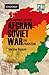 The Impact of the Afghan-Soviet War on Pakistan (Celebrating 70 Years of Pakistan: The Platinum Series)