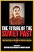 The Future of the Soviet Pa...