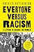 Everyone Versus Racism: A Letter to Change the World
