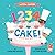 1234 Cake!: A Count-and-Bak...