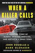 When a Killer Calls (Cases of the FBI's Original Mindhunter, #2)