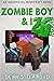 Zombie Boy & I - Book 26 (A...