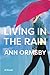 Living in the Rain by Ann Ormsby