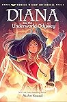 Diana and the Underworld Odyssey (Wonder Woman Adventures, #2)