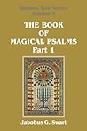 The Book of Magical Psalms - Part 1 The Book of Magical Psalms - Part 1