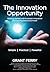 The Innovation Opportunity:...