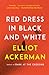 Red Dress in Black and White: A novel