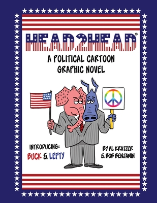 Head2Head: A Political Cartoon Graphic Novel