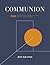Communion: 2020 and the Mid...