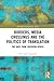 Borders, Media Crossings and the Politics of Translation: The Gaze from Southern Africa