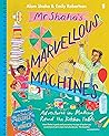 Mr Shaha’s Marvellous Machines: adventures in making round the kitchen table