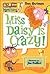 Miss Daisy Is Crazy! by Dan Gutman