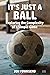 It's Just a Ball: Exploring the Complexity of a Simple Game (Soccer Coaching)