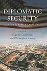 Diplomatic Security: A Comparative Analysis