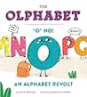 The Olphabet: "O" No! An Alphabet Revolt