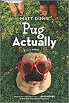 Pug Actually by Matt Dunn