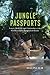 Jungle Passports: Fences, M...