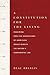 A Constitution for the Living Imagining How Five Generations of Americans Would Rewrite the Nation's Fundamental Law by Beau Breslin