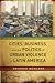 Cities, Business, and the Politics of Urban Violence in Latin America