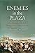 Enemies in the Plaza by Thomas Devaney