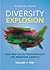 Diversity Explosion: How New Racial Demographics are Remaking America
