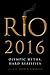 Rio 2016: Olympic Myths, Hard Realities
