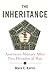The Inheritance: America's ...