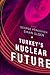 Turkey's Nuclear Future