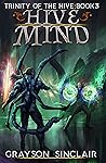 Hive Mind (Trinity of the Hive #3)