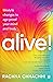 Alive! Achieve Maximum Immunity with These Lifestyle Changes by Rachna Chhachhi