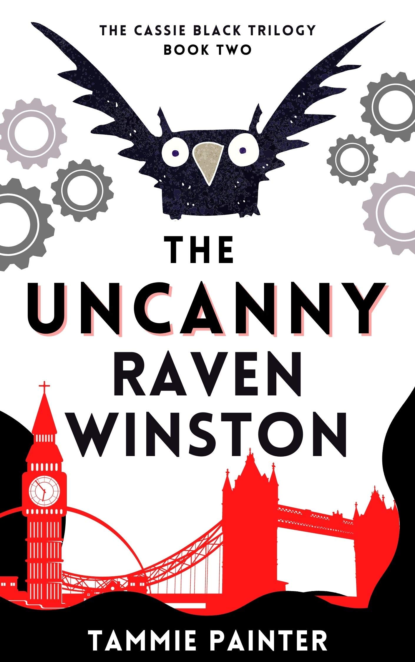 The Uncanny Raven Winston (The Cassie Black Trilogy #2)