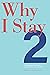 Why I Stay 2: The Challenge...