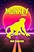 Monkey: A Novel