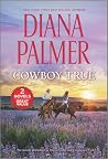 Cowboy True: A 2-...
